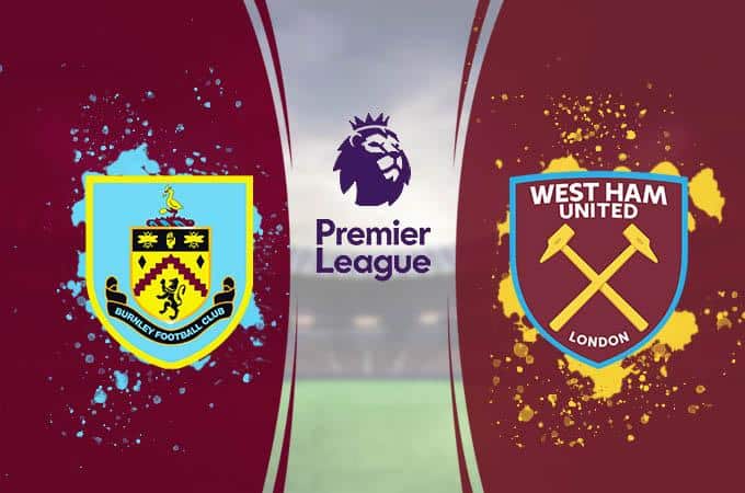 Soi keo nha cai Burnley vs West Ham 9 11 2019 – Ngoai hang Anh