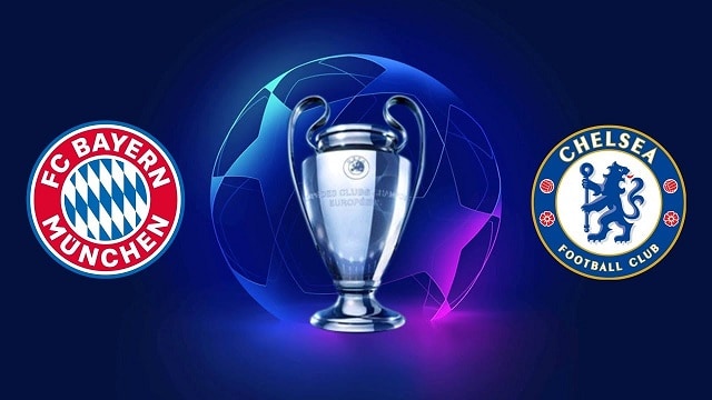 Soi kèo Bayern Munich vs Chelsea, 9/08/2020 - Cúp C1 Châu u