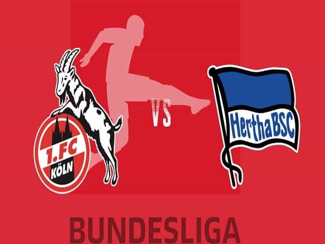 Soi kèo nhà cái FC Koln vs Hertha Berlin, 14/08/2021 - Giải VĐQG Đức