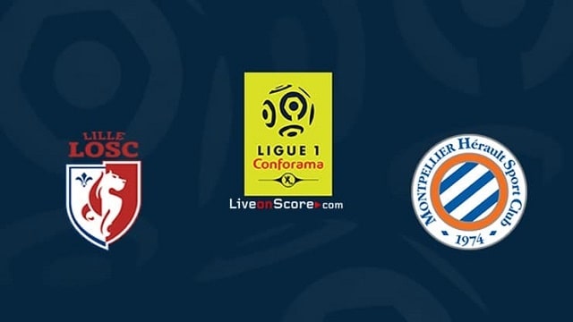 Soi kèo nhà cái Lille vs Montpellier, 29/8/2021 – VĐQG Pháp [Ligue 1]