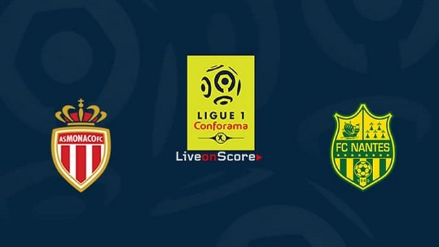 Soi kèo nhà cái Monaco vs Nantes, 07/8/2021 – VĐQG Pháp [Ligue 1] 