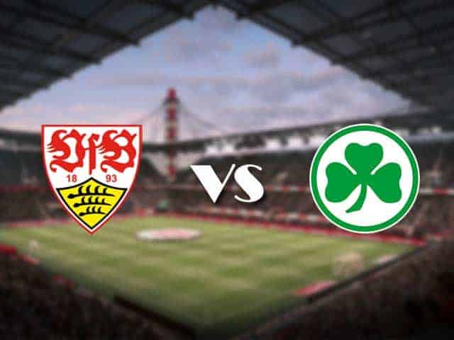 Soi kèo nhà cái VfB Stuttgart vs Greuther Furth, 14/08/2021 - Giải VĐQG Đức