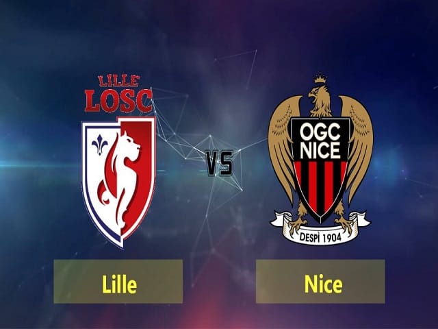 Soi kèo nhà cái Lille vs Nice, 14/08/2021 – VĐQG Pháp [Ligue 1]