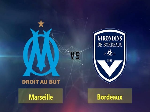 Soi kèo nhà cái Marseille vs Bordeaux, 16/08/2021 – VĐQG Pháp [Ligue 1]